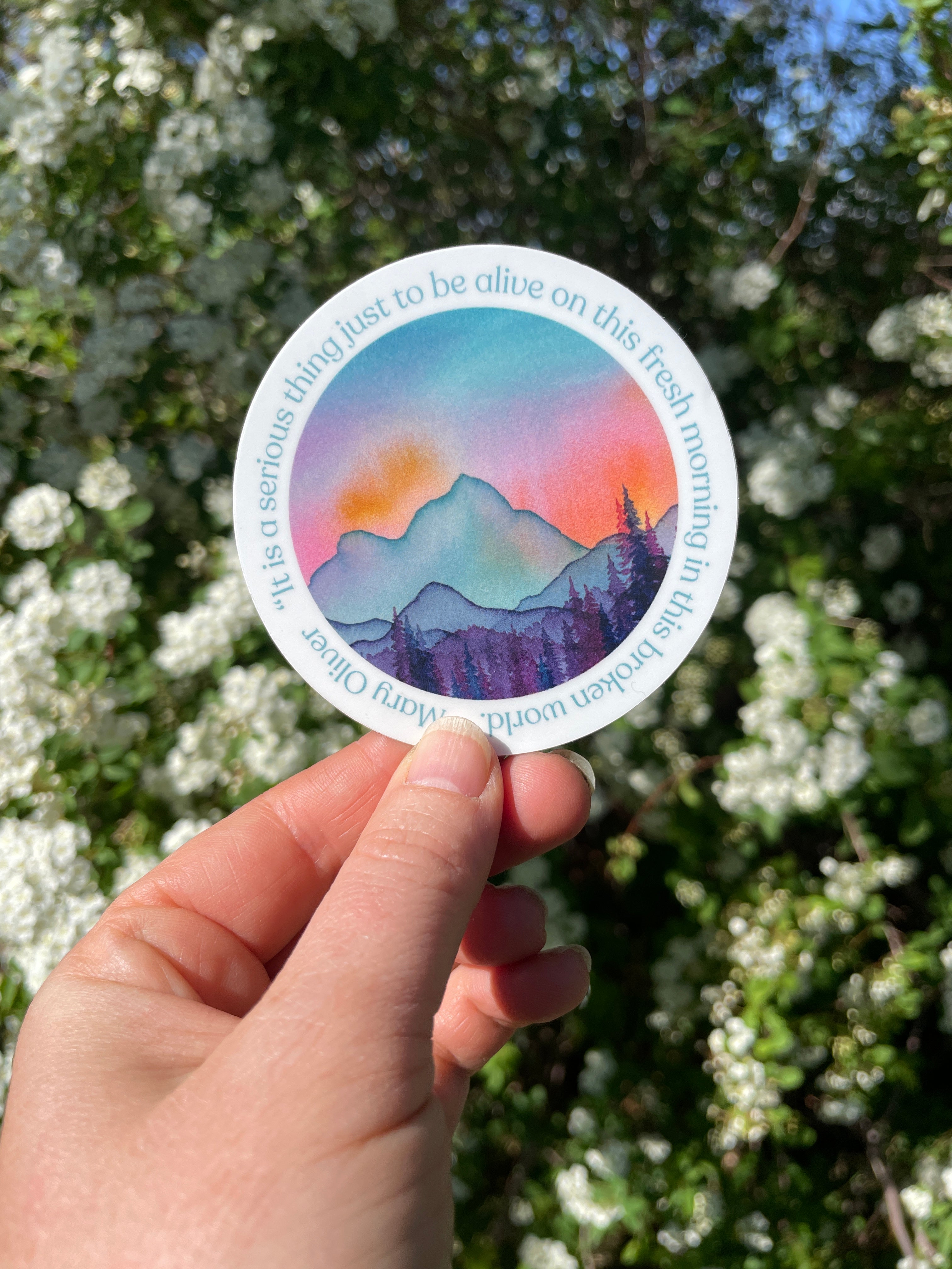 "It is a serious thing just to be alive" Inspirational Quote 3" Circle Vinyl Sticker